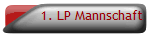 1. LP Mannschaft