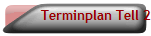 Terminplan Tell 2020